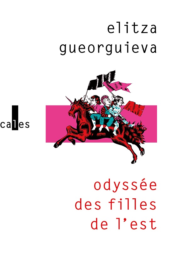 Odyssée des filles de l’est © Gallimard